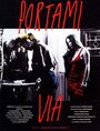 «Portami via» трейлер фильма в хорошем качестве 1080p