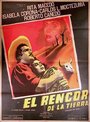 Фильм «El rencor de la tierra» смотреть онлайн фильм в хорошем качестве 1080p