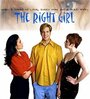 Фильм «The Right Girl» смотреть онлайн фильм в хорошем качестве 1080p