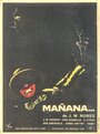 Фильм «Mañana...» смотреть онлайн фильм в хорошем качестве 720p