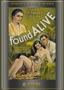 Фильм «Found Alive» смотреть онлайн фильм в хорошем качестве 720p