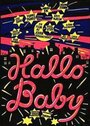 Фильм «Hallo Baby» смотреть онлайн фильм в хорошем качестве 720p