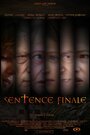 Фильм «Sentence finale» скачать бесплатно в хорошем качестве без регистрации и смс 1080p