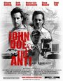 Фильм «John Doe and the Anti» смотреть онлайн фильм в хорошем качестве 720p