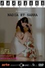 «Nadia et Sarra» трейлер фильма в хорошем качестве 1080p