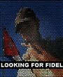 Фильм «Looking for Fidel» скачать бесплатно в хорошем качестве без регистрации и смс 1080p