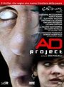 Фильм «Проект АД» смотреть онлайн фильм в хорошем качестве 720p