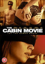 Фильм «The Cabin Movie» смотреть онлайн фильм в хорошем качестве 720p