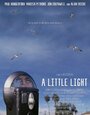 «A Little Light» кадры фильма в хорошем качестве