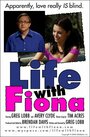 «Life with Fiona» трейлер фильма в хорошем качестве 1080p