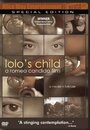 «Lolo's Child» трейлер фильма в хорошем качестве 1080p