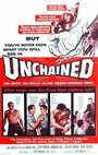 Фильм «Unchained» смотреть онлайн фильм в хорошем качестве 720p