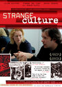 Фильм «Strange Culture» смотреть онлайн фильм в хорошем качестве 720p