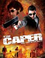 «The Caper» кадры фильма в хорошем качестве