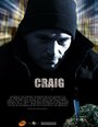 «Craig» трейлер фильма в хорошем качестве 1080p