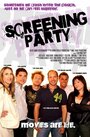 Фильм «Screening Party» скачать бесплатно в хорошем качестве без регистрации и смс 1080p