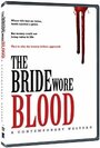 «The Bride Wore Blood: A Contemporary Western» трейлер фильма в хорошем качестве 1080p