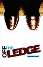 «Off the Ledge» кадры фильма в хорошем качестве