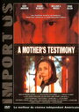 Фильм «A Mother's Testimony» скачать бесплатно в хорошем качестве без регистрации и смс 1080p