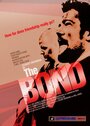 «The Bond» кадры фильма в хорошем качестве