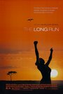 Фильм «The Long Run» смотреть онлайн фильм в хорошем качестве 720p