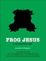 «Frog Jesus» кадры фильма в хорошем качестве