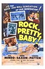 Фильм «Rock, Pretty Baby» смотреть онлайн фильм в хорошем качестве 1080p