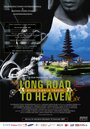 «Long Road to Heaven» трейлер фильма в хорошем качестве 1080p