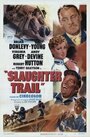 Фильм «Slaughter Trail» смотреть онлайн фильм в хорошем качестве 720p