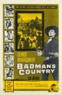 «Badman's Country» кадры фильма в хорошем качестве