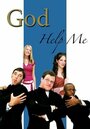 God Help Me (2006)