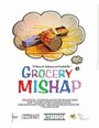 Grocery Mishap (2006)