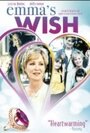 Фильм «Emma's Wish» смотреть онлайн фильм в хорошем качестве 720p