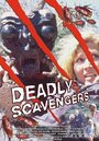 «Deadly Scavengers» трейлер фильма в хорошем качестве 1080p