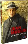 Фильм «Jean Moulin, une affaire française» смотреть онлайн фильм в хорошем качестве 720p