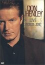 Фильм «Don Henley: Live Inside Job» смотреть онлайн фильм в хорошем качестве 720p