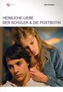 Фильм «Heimliche Liebe - Der Schüler und die Postbotin» смотреть онлайн фильм в хорошем качестве 1080p