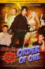 Фильм «Order of One» смотреть онлайн фильм в хорошем качестве 720p