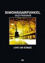 Фильм «Simon and Garfunkel: Old Friends - Live on Stage» скачать бесплатно в хорошем качестве без регистрации и смс 1080p