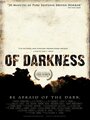 Фильм «Of Darkness» смотреть онлайн фильм в хорошем качестве 720p