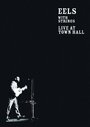 Фильм «Eels with Strings: Live at Town Hall» смотреть онлайн фильм в хорошем качестве 720p