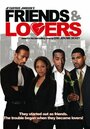 Фильм «Friends and Lovers» смотреть онлайн фильм в хорошем качестве 720p