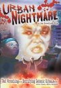 Фильм «Urban Nightmare» смотреть онлайн фильм в хорошем качестве 720p