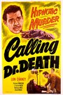 «Calling Dr. Death» кадры фильма в хорошем качестве