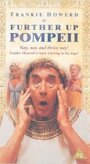 Фильм «Further Up Pompeii» смотреть онлайн фильм в хорошем качестве 720p