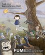 Мультфильм «Fumi and the Bad Luck Foot» смотреть онлайн в хорошем качестве 720p