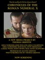 Фильм «Chronicles of the Roman Numeral X» смотреть онлайн фильм в хорошем качестве 720p