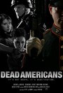 «Dead Americans» кадры фильма в хорошем качестве