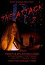 Фильм «The Attack 2» смотреть онлайн фильм в хорошем качестве 720p