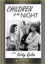 «Children of the Night» кадры фильма в хорошем качестве